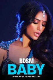 BDSM Baby – Poonam Pandey (2024) Hindi Short Film Uncensored