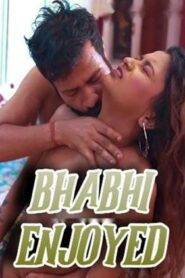 Bhabhi Enjoyed (2024) FansLove Short Film Uncensored