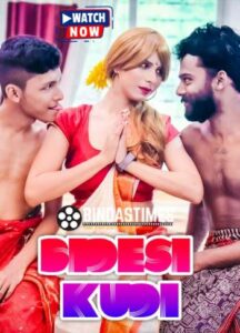 Bidesi Kudi (2024) BindasTimes Hot Short Film Uncensored