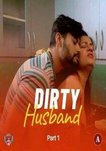 Dirty Husband (2024) MsSpicy Season 1 Episode 1