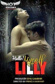 Hello Myself Lilly (2020) Hotshots Hindi Short Film