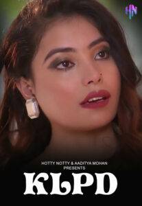 KLPD Online (2023) HottyNotty Hindi Short Film