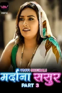 Mardana Sasur (2023) Voovi S01 EP05 Hindi Web Series