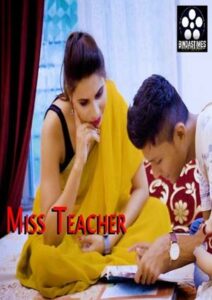 Miss Teacher (2024) BindasTimes Short Film Uncensored