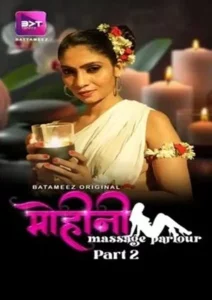 Mohini Massage Parlour (2024) Battameez Season 1 Episode 3