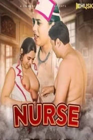 Nurse (2024) Chuski Hindi Short Film Uncensored