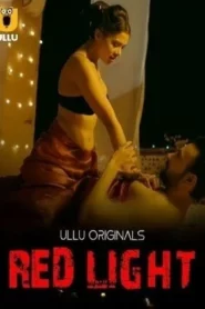 Red Light – Part 1 (2024) UllU Season 1 Episode 1