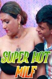 Super Hot MILF (2024) FansLove Short Film Uncensored