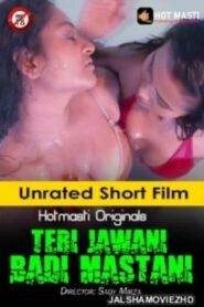 Teri Jawani Badi Mastani (2024) HotMasti Short Film