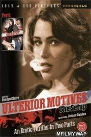 Ulterior Motives Part 1 The Setup (2024) English Adult Movie