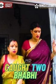 Caught Two Bhabhi (2024) BindasTimes Short Film