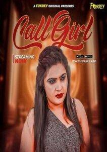 Call Girl (2024) Fukrey Hindi Short Film Uncensored