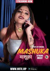 Mashuka (2024) HotX Short Film