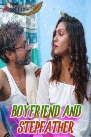 Boyfriend and Stepfather (2024) GoddesMahi Short Film