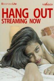 Hangout Part 1 (2024) Navarasa Hot Short Film Malayalam