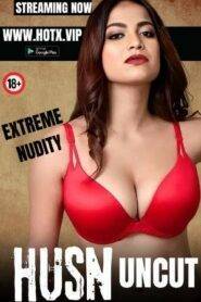 Husn (2024) HotX Hindi Short Film